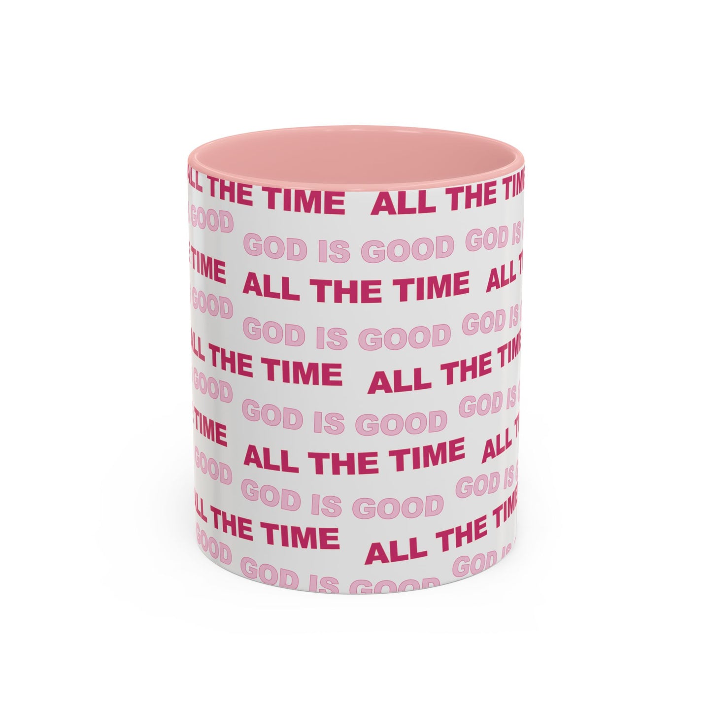 White "God Is Good All The Time" Accent Coffee Mug (11, 15oz)