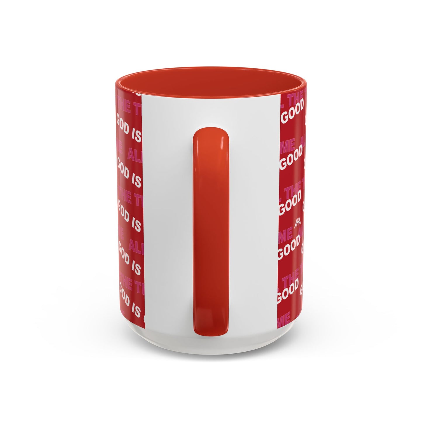 Red "God Is Good All The Time" Accent Coffee Mug (11, 15oz)