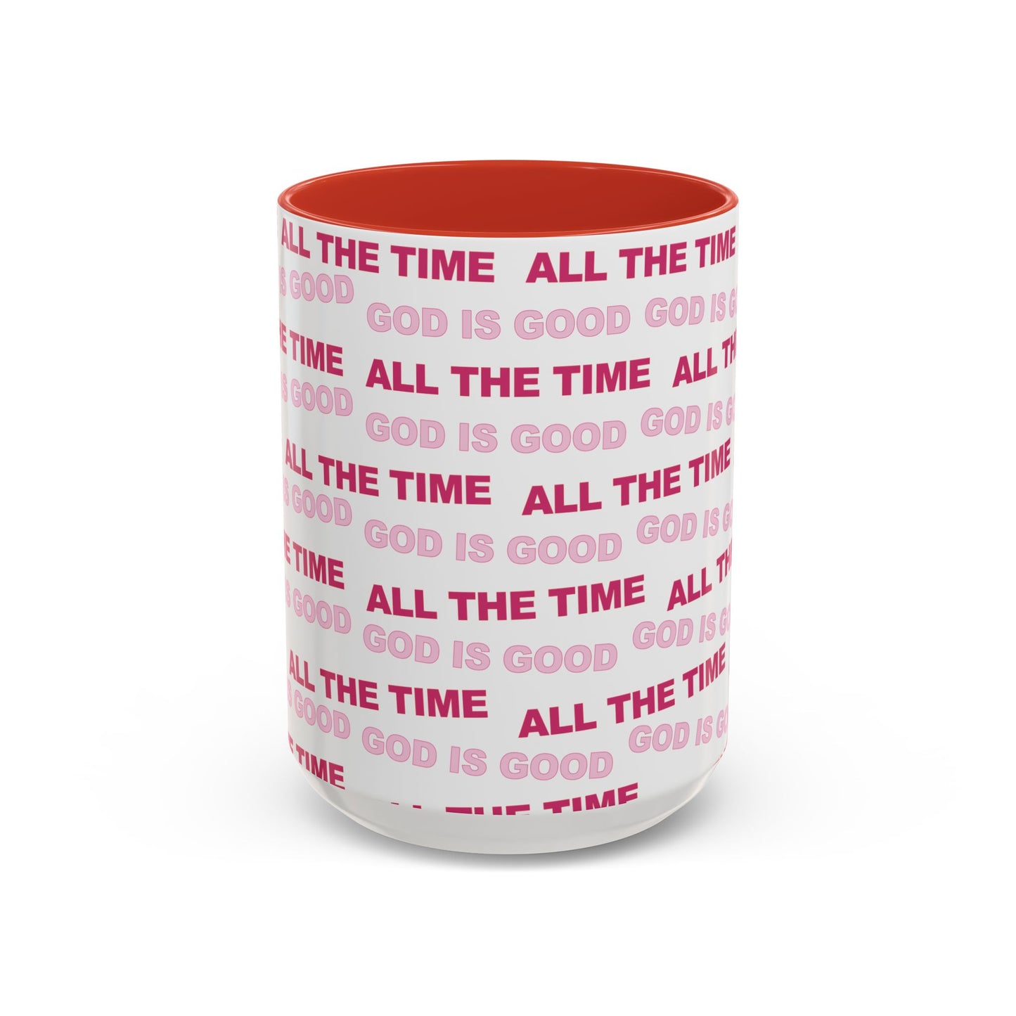 White "God Is Good All The Time" Accent Coffee Mug (11, 15oz)