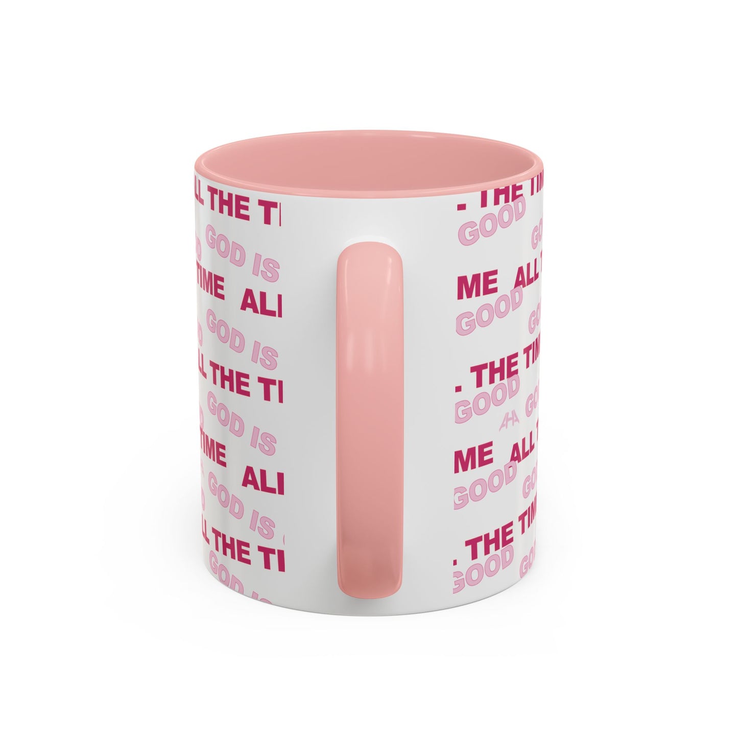 White "God Is Good All The Time" Accent Coffee Mug (11, 15oz)