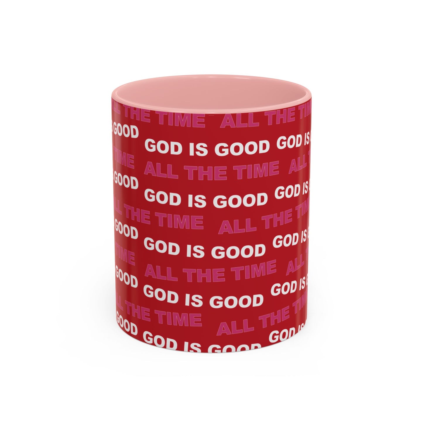 Red "God Is Good All The Time" Accent Coffee Mug (11, 15oz)