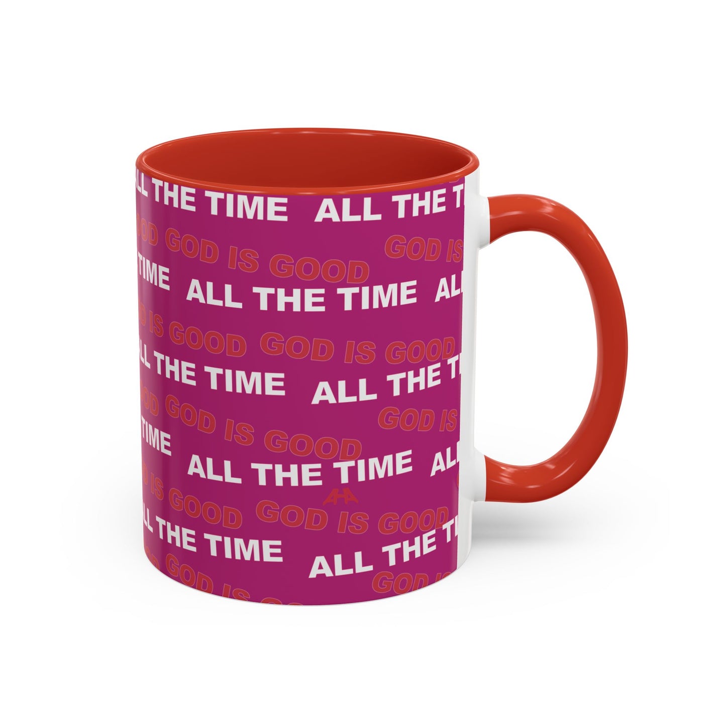 Deep Pink "God Is Good All The Time" Accent Coffee Mug (11, 15oz)