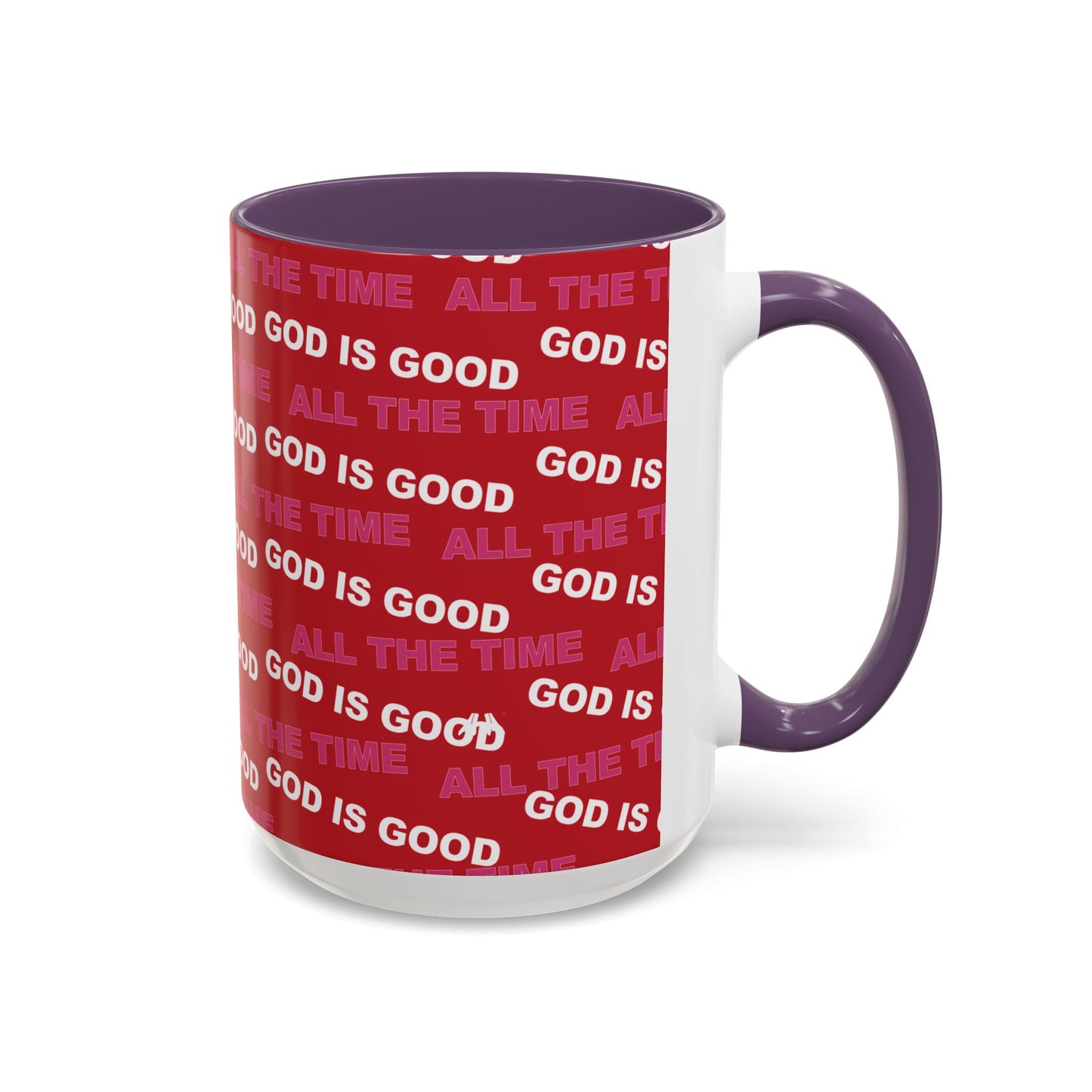 Red "God Is Good All The Time" Accent Coffee Mug (11, 15oz)