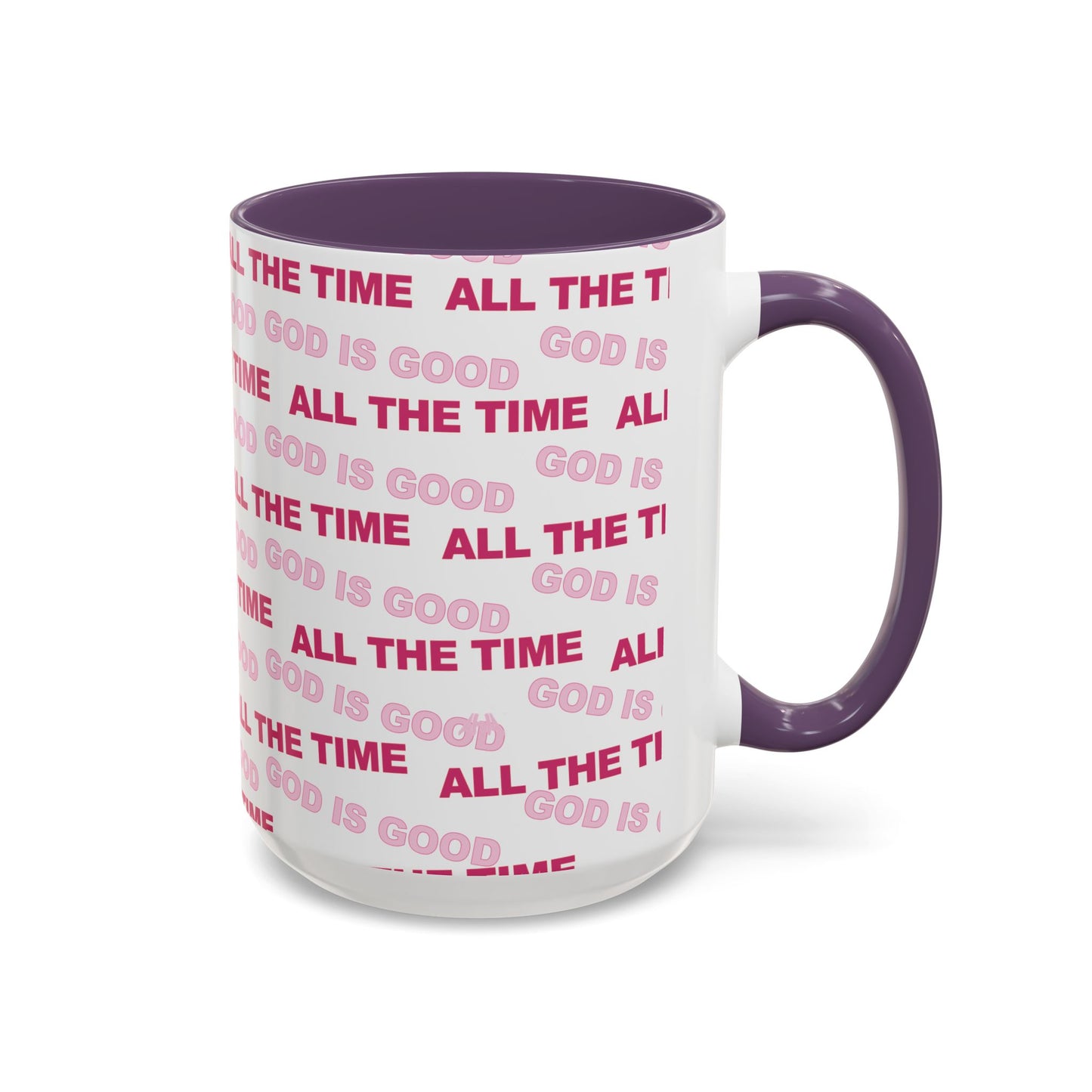 White "God Is Good All The Time" Accent Coffee Mug (11, 15oz)