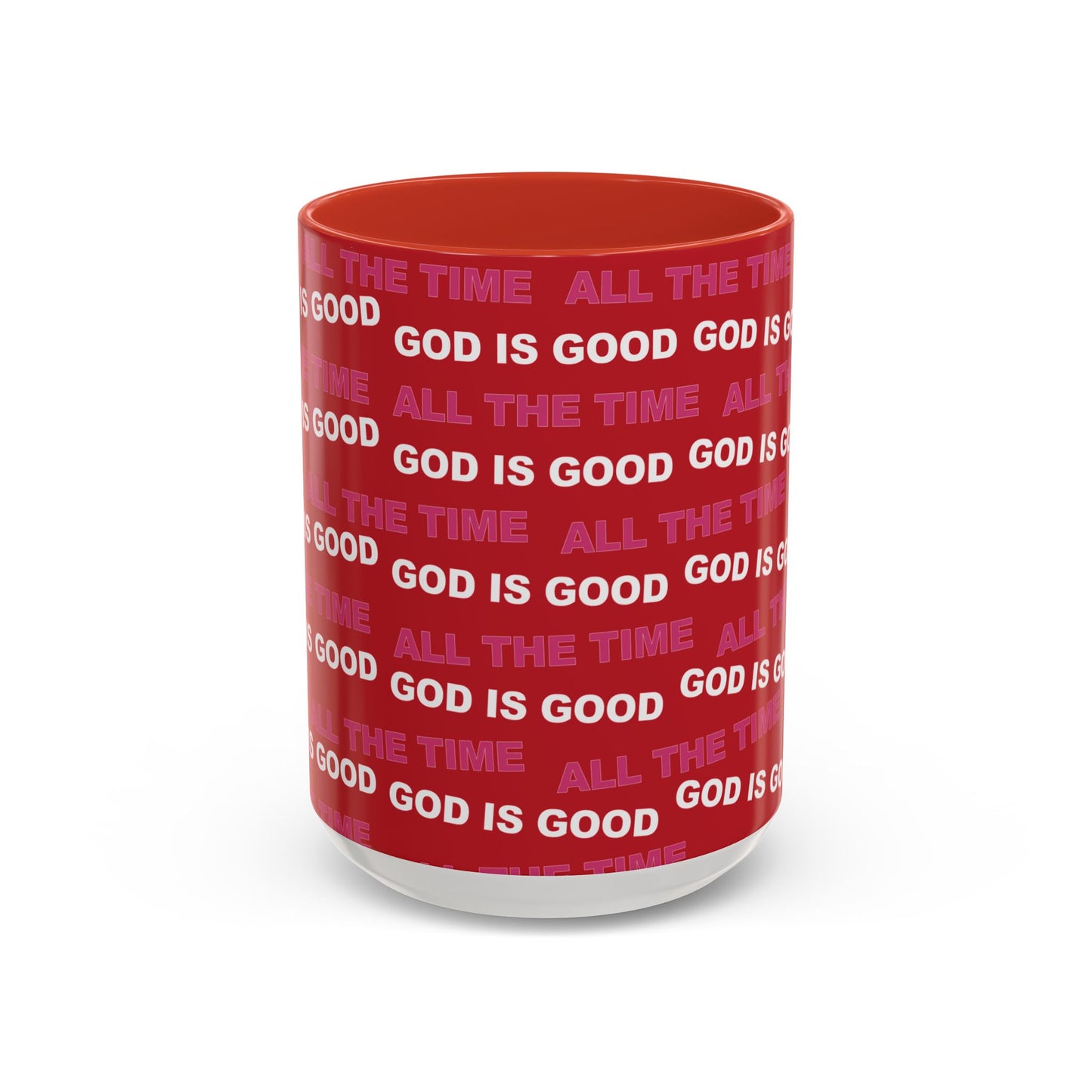 Red "God Is Good All The Time" Accent Coffee Mug (11, 15oz)