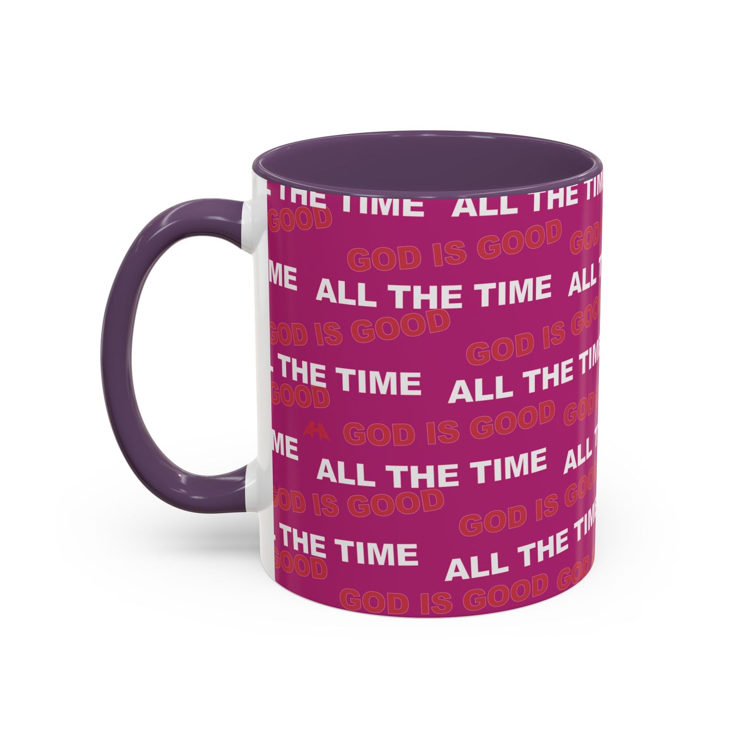Deep Pink "God Is Good All The Time" Accent Coffee Mug (11, 15oz)