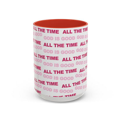 White "God Is Good All The Time" Accent Coffee Mug (11, 15oz)