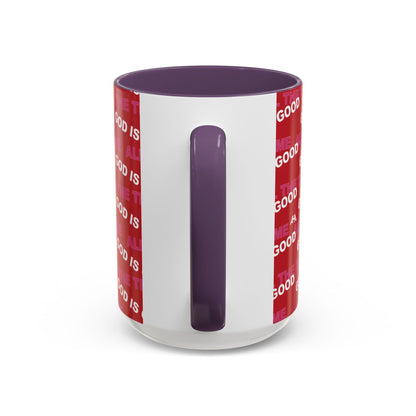 Red "God Is Good All The Time" Accent Coffee Mug (11, 15oz)