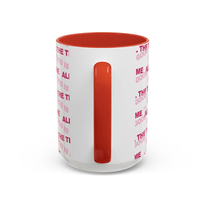 White "God Is Good All The Time" Accent Coffee Mug (11, 15oz)