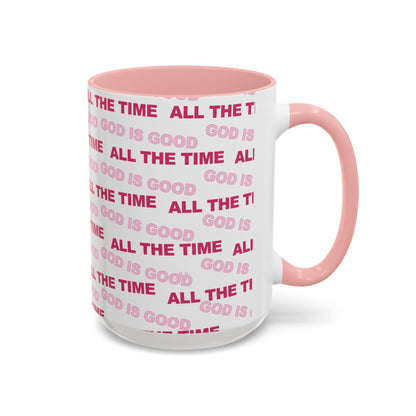 White "God Is Good All The Time" Accent Coffee Mug (11, 15oz)